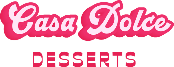 Casa Dolce Desserts